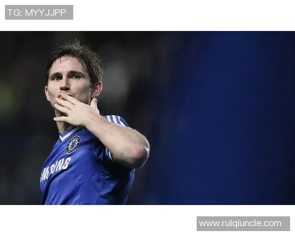 弗兰克兰帕德的传奇人生从蓝军核心到英格兰足球永恒象征